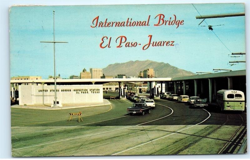 *1970 International Bridge El Paso Juarez El Paso Texas Vintage Postcard B54