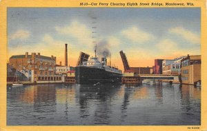 Eighth Street Car Ferry Manitowoc WI 