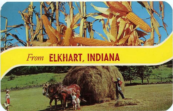 Greetings from Elkhart IN, Indiana - Farming - Corn - Hay