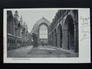 Scotland Edinburgh HOLYROOD Chapel Royal c1904 Postcard by John Patrick (local)