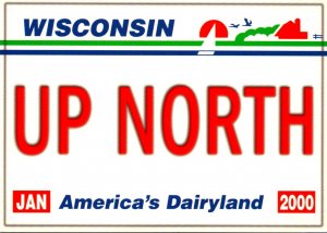 Wisconsins America's Dairyland License Plate Up North
