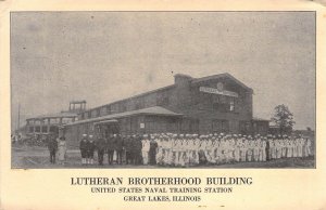 WW1 Era, Lutheran Brotherhood Bldg, USNTC,Great Lakes, IL,Old 4 x 6 1/4 Postcard