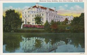 Iowa Ames Memorial Union Building Iowa State College Curteich