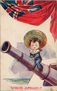 'Who's Afraid' WW1 Patriotic Little Sailor Boy Royal Navy Gun Postcard G18
