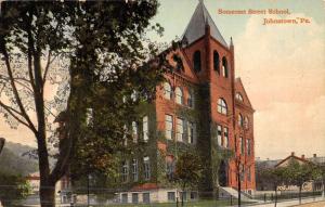 Johnstown Pennsylvania Somerset Street School Antique Postcard K49279 