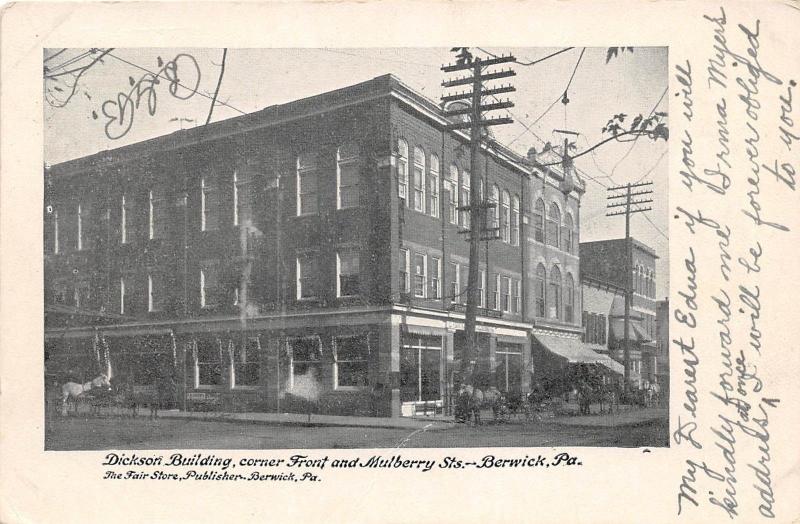 B42/ Berwick Pennsylvania Pa Postcard '07 Dickson Buildoing Front Mulberry Store