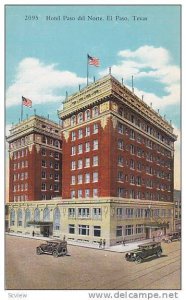 Hotel Paso del Norte, El Paso, Texas, 30-40s