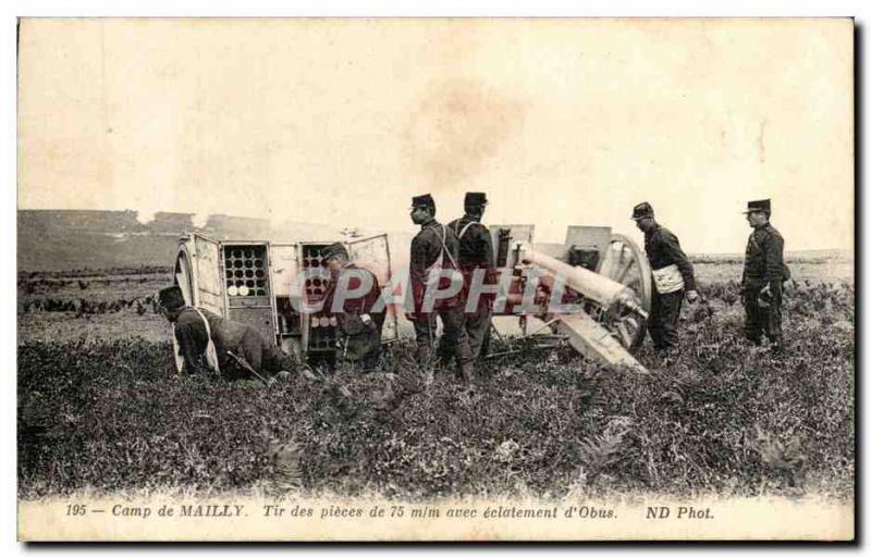 Old Postcard Camp de Mailly Shooting of 75 mm pieces bursting with d & # 39ob...