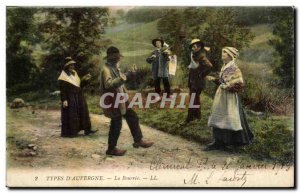 Old Postcard D Auvergne Types Bourree LL Folklore Costume