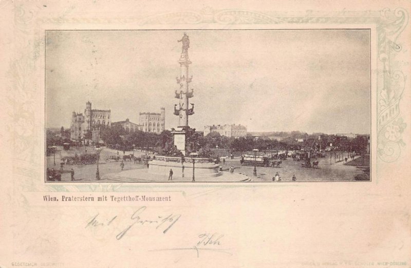 WIEN PRATERSTERN & TEGETTHOFF MONUMENTS VIENNA AUSTRIA POSTCARD 1898