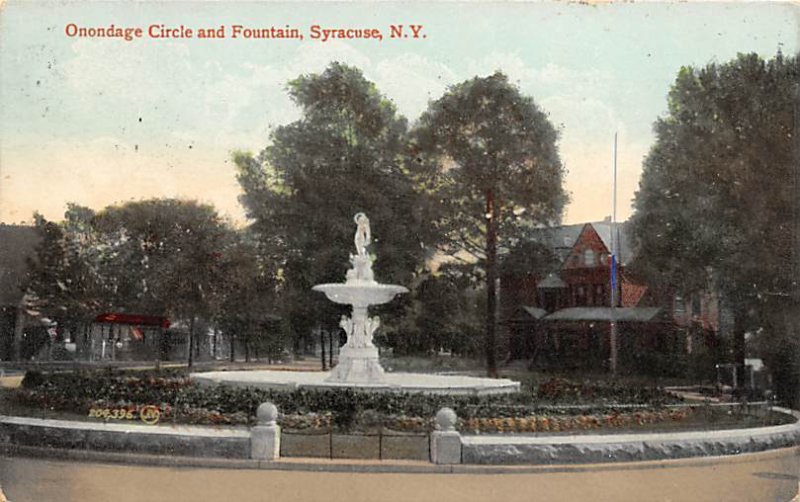 Onondage Circle and Fountain Syracuse, N.Y., USA Fountain 1910 