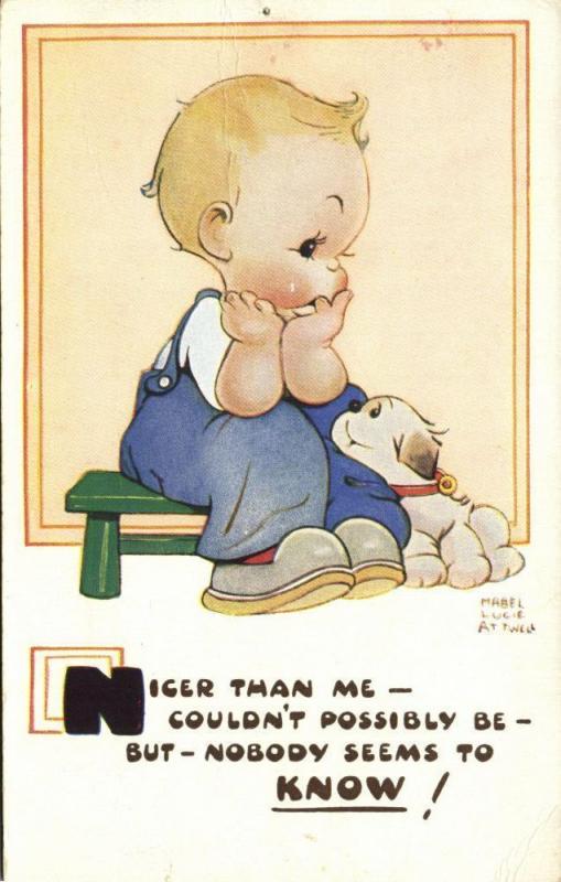 Artist Signed Mabel Lucie Attwell No. 1418 Nicer than Me couldnt possibly Be