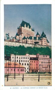 Canada Quebec Le Chateau Domine La Basse Ville Vintage Postcard 02.96
