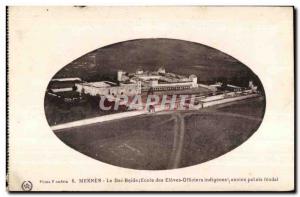 Old Postcard Morocco Meknes Dar Beida (School of Pupils Officers native feuda...