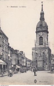 AMIENS, Somme, France, 1900-10s; Le Beffroi