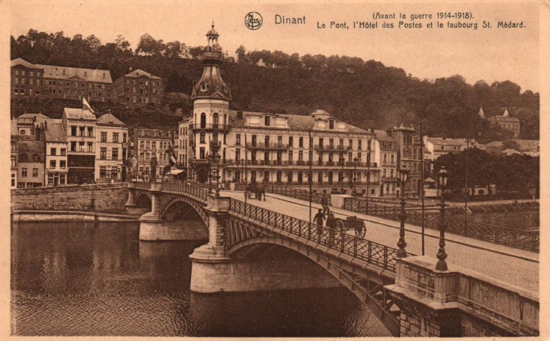 La Pont,l'Hotel des Psotes et la faubourg St Madard,Diant,Belgium BIN