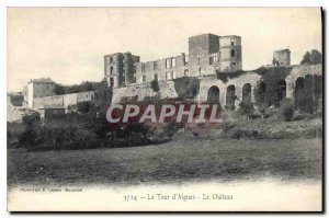 Old Postcard La Tour d'Aigues (Vaucluse) Le Chateau