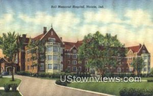 Ball Memorial Hospital - Muncie, Indiana IN