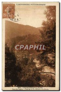 Old Postcard The Auvergne Chateauneuf les Bains In the firs View peak Alibert...