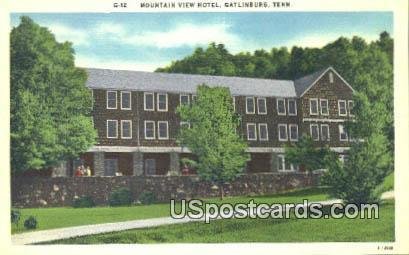 Mountain View Hotel - Gatlinburg, Tennessee