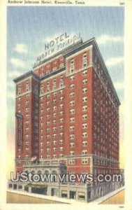 Andrew Jackson Hotel - Knoxville, Tennessee