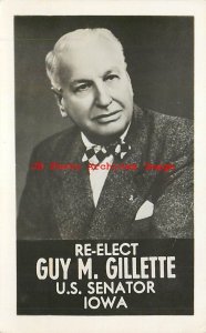 Political Postcard, RPPC, Senator Guy M. Gillette Re-Election Promo, Photo