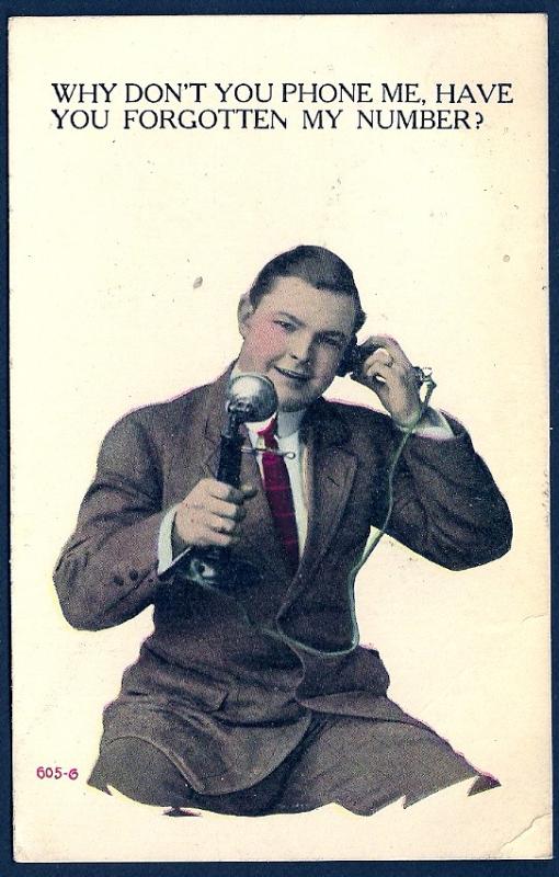 'Why don't you Phone me?' Man w/Telephone used c1915