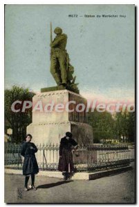 Postcard Metz Old Statue Of Marechal Ney