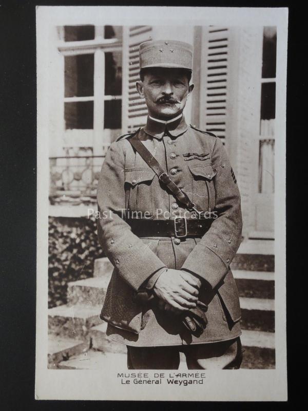 WW1 Le General Weygang MUSEE DE L'ARMEE French Military Commander RP Postcard