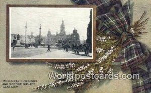 Municipal Buildings & George Square Glasgow Scotland, Escocia Unused 