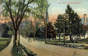 Main St. - Amherst, Massachusetts MA  