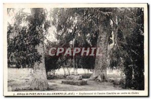 Postcard Abbey of Port Royal des Champs S and O location of the old center Ci...