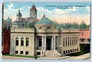 San Bernardino California CA Postcard Carnegie Public Library Court House 1910