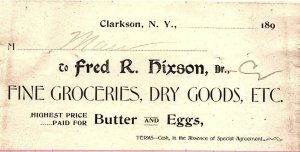 1890 CLARKSON NY FRED R HIXON FINE GROCERIES DRY GOODS ETC BILLHEAD Z4216