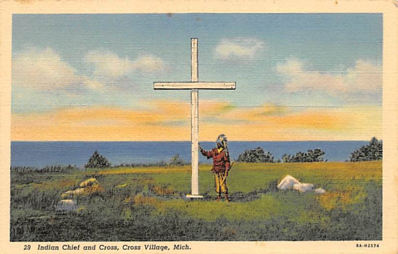 Indian Chief And Cross - Cross Village, Michigan MI