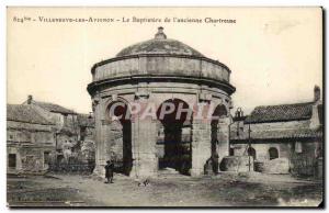 Villeneuve Avignon - The Baptistry of & # 39ancienne Chartreuse - Old Postcard