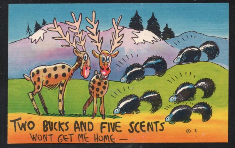 Humour colour PC Two Bucks and Five Scents Wont Get Me Home Deer & Skunks