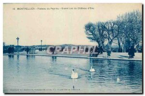 Old Postcard Montpellier Peyrou Plateau Grand Lac du Chateau d'Eau