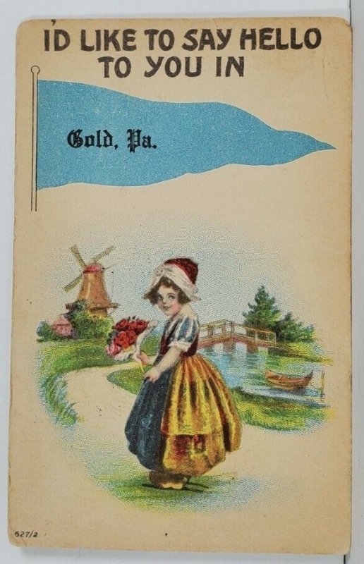 PA Darling Dutch Girl Say Hello In GOLD PENNSYLVANIA 1915 Postcard Q10