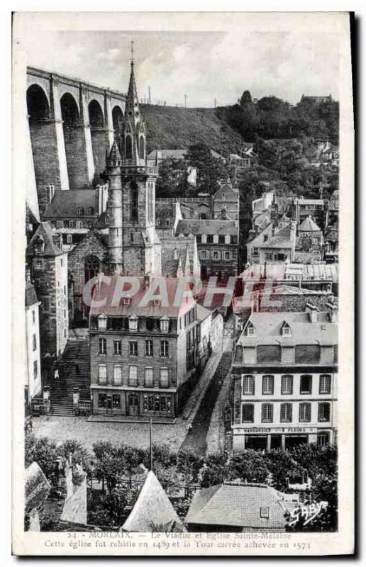 Old Postcard Morlaix Viaduct and the Church St Melaine