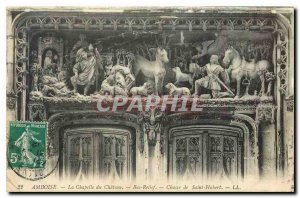 CARTE Postale Old Amboise La Chapelle du Chateau Bas Relief Hunting Saint Hubert