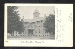 PORT ALLEGENY PENNSYLVANIA GRADED SCHOOL BUILDING VINTAGE POSTCARD PA. 1906