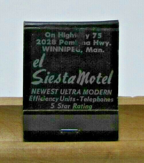 El Siesta Motel Winnipeg Manitoba Canada Vintage Matchbook Cover 