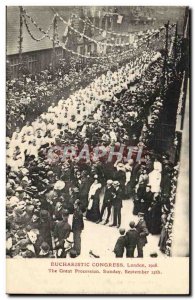 Great Britain Great Britain Old Postcard Euchristic Congress London 1908 the ...