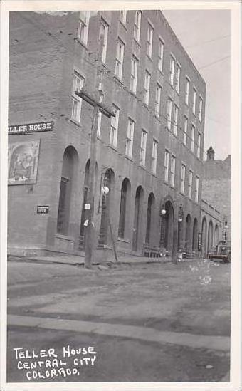 Colorado Central City Teller House Real Photo