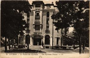 CPA LUCHON - Le Palace des Pyrénées - The Pyrénées Palace (582998)