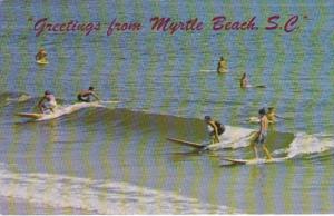 South Carolina Greetings From Myrtle Beach With Surfers
