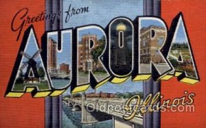 Aurora, Illinois Large Letter Town Writing on back writing on back