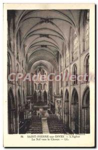 Postcard Old Saint Pierre sur Dives in the Nave church to the Choir