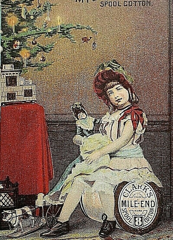 1880's Victorian Trade Card Clark's Mile End Spool Cotton Girl With Doll